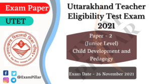 UTET Exam 26 Nov 2021 Paper – 2 (CDP) (Answer Key)