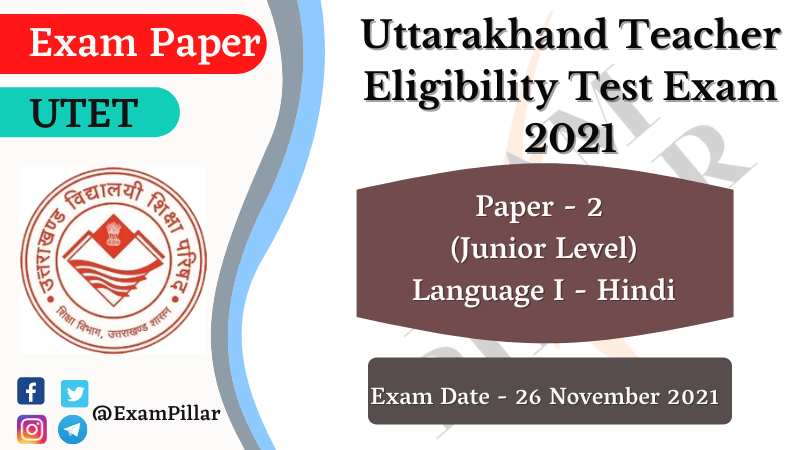 UTET Exam 26 Nov 2021 Paper – 2 (Language I - Hindi) (Answer Key)