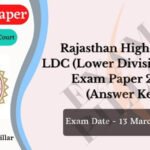 Rajasthan High Court LDC Exam Paper - 13 March 2022 (Answer Key)