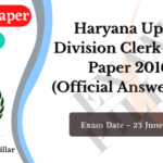 Haryana Upper Division Clerk Exam Paper 23 June 2016 (Answer Key)