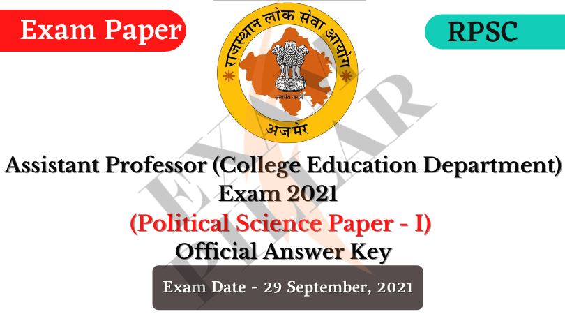 RPSC Assistant Professor (College Education Dept.) Exam 2021 Official Answer Key