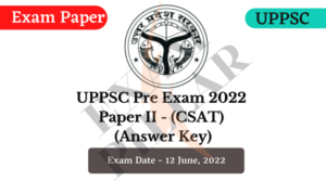 UPPSC Pre Exam 2022 Answer Key