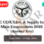 UPSSSC UDA, LDA, & Supply Inspector Main Examination 2022 (Answer Key)