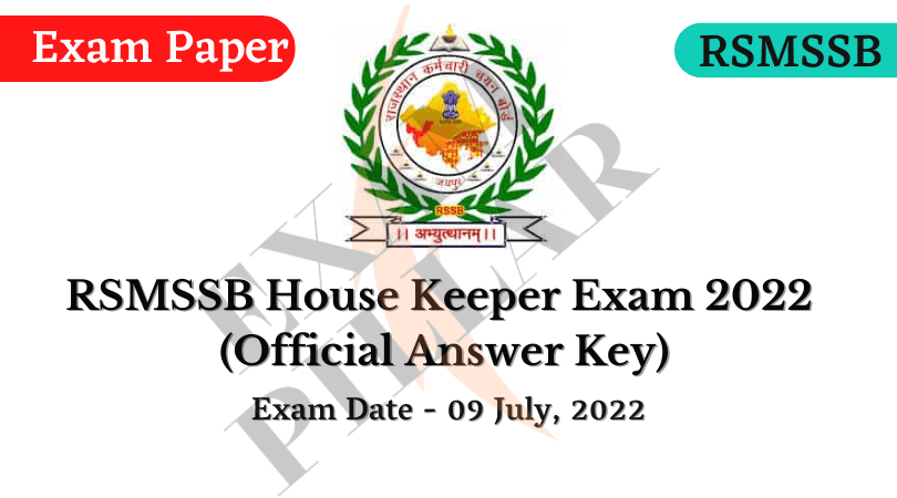 RSMSSB House Keeper Exam 2022 (Official Answer Key)