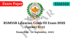 RSMSSB Librarian Grade III 2022 (Answer Key)