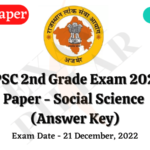 RPSC 2nd Grade Exam Paper Social Science – 21 Dec 2022 (Answer Key)