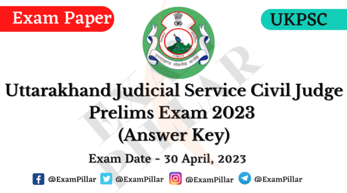 Uttarakhand Judicial Service Civil Judge Prelims Exam 30 April 2023 (Answer Key)