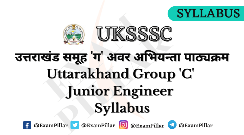 UKSSSC Group C Junior Engineer Syllabus