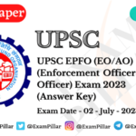 UPSC EPFO (EO/AO) Exam 02 July 2023 (Answer Key)