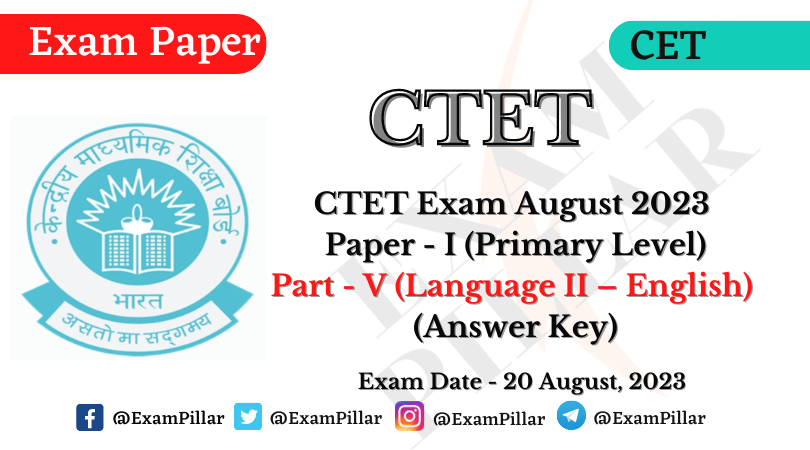 CTET Exam 20 Aug 2023 Paper I (Language II – English) Answer Key