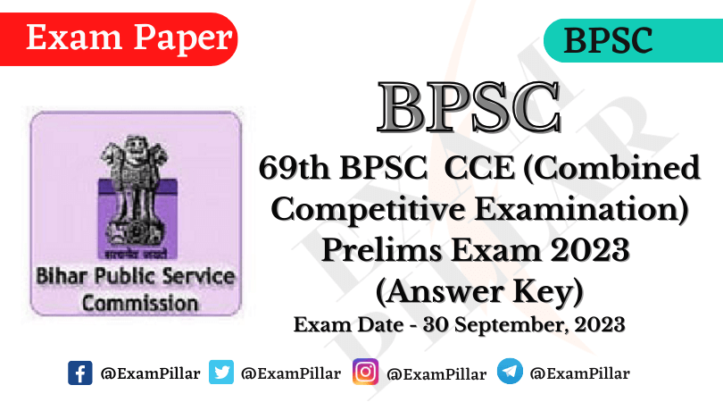 69th BPSC Prelims Exam 30 Sep 2023 (Answer Key)