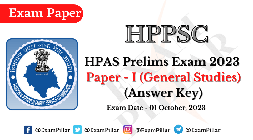 HPAS Prelims Exam Paper I (General Studies) 01 October 2023 (Answer Key)