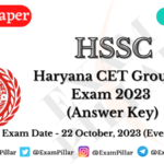 HSSC CET Group D Exam Paper 22 October 2023 (2nd Shift) Answer Key