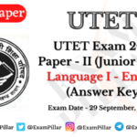 UTET Exam 29 Sep 2023 Paper – II (Language I – English) (Official Answer Key)