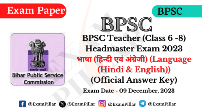 BPSC School Teacher Headmaster Exam (Class 6 – 8) Language (Hindi & English) – 09 Dec 2023 (Official Answer Key)