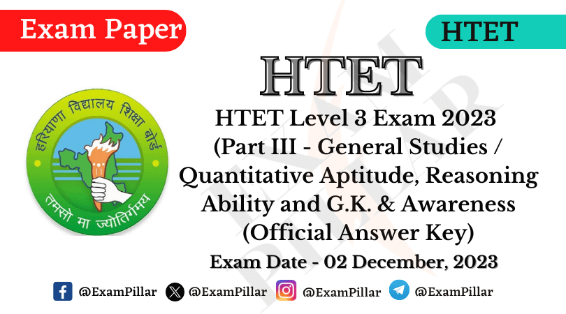 HTET Level 3 (PGT) Exam Paper – 02 Dec 2023 (Part III – General Studies) (Official Answer Key)