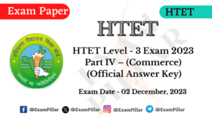 HTET Level 3 (PGT) Exam Paper – 02 Dec 2023 (Part IV – Commerce) (Official Answer Key)