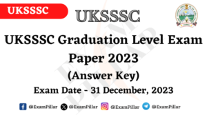 UKSSSC VDO VPDO Exam Paper - 31 Dec 2023 (Answer Key)