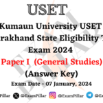 Kumaun University USET Exam Paper I (GS) - 07 January 2024 (Answer Key)