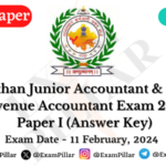 RSMSSB Junior Accountant & Tehsil Revenue Accountant Exam Paper I – 11 Feb 2024 (Answer Key)