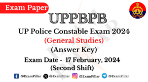 UP Police Constable Exam Paper – 17 February 2024 (Second Shift) Answer Key