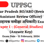 UPPSC RO/ARO Pre Exam Paper I (General Studies) - 11 Feb 2024 (Answer Key)