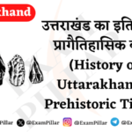 History of Uttarakhand - Prehistoric Times