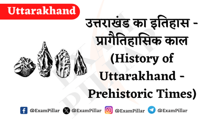 History of Uttarakhand - Prehistoric Times