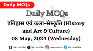 Daily MCQs - History and Art & Culture