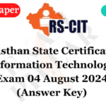 RS-CIT Exam Paper – 04 August 2024 (Answer Key)