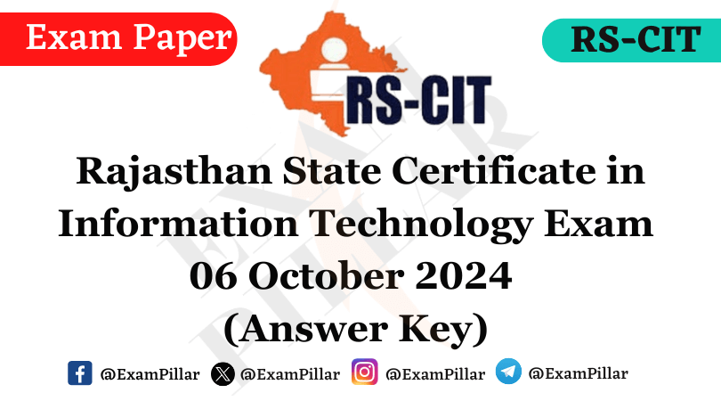 RS-CIT Exam Paper – 06 October 2024 (Answer Key)