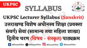 UKPSC Lecturer Syllabus (Sanskrit)