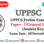 UPPSC Prelims Exam Paper (General Studies) - 22 Dec 2024 (Answer Key)