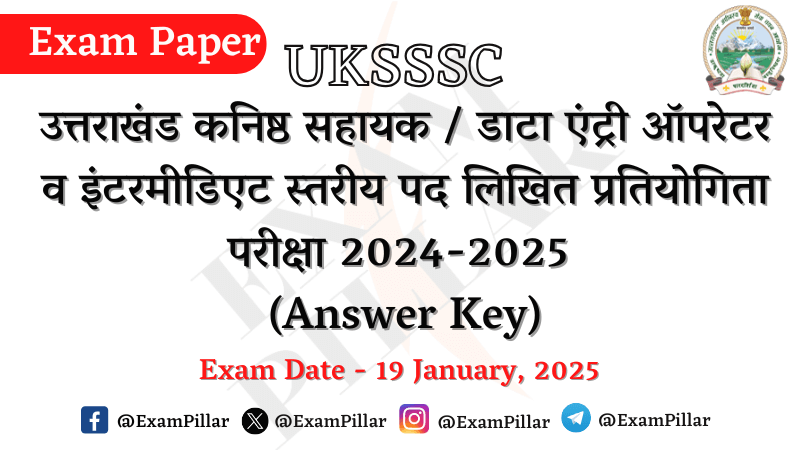 UKSSSC Kanisth Sahayak Exam Paper - 19 January 2025 (Answer Key)