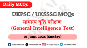 Daily UKPSC UKSSSC Daily UKPSC UKSSSC MCQs - General Intelligence Test