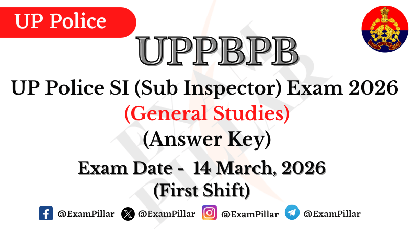 UP Police SI Exam Paper (Answer Key) – 14 March 2026 (First Shift)
