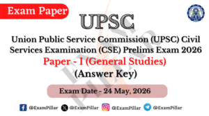 UPSC CSE (Preliminary) Exam 2026 Paper I (GS) (Hindi) – 24 May 2026 (Answer Key)