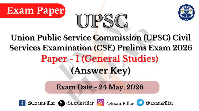UPSC CSE (Preliminary) Exam 2026 Paper I (GS) (Hindi) – 24 May 2026 (Answer Key)