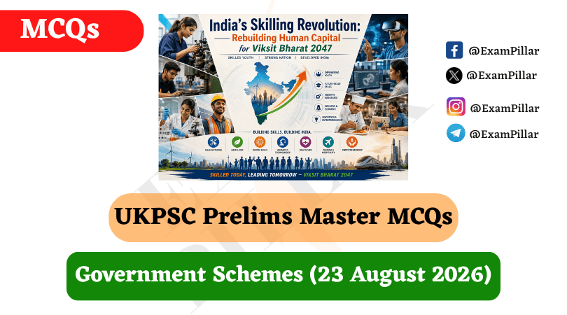 UKPSC Prelims Master MCQs – Government Schemes (23 August 2026)