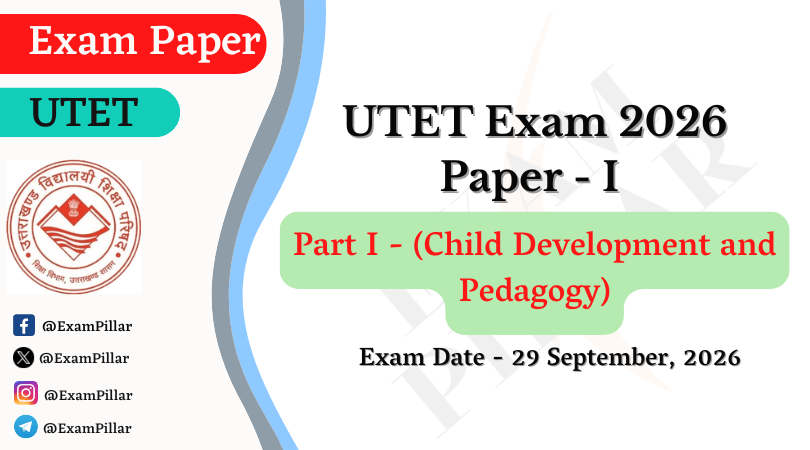 UTET Exam 29 Sep 2026 Paper – 1 (CDP) (Answer Key)