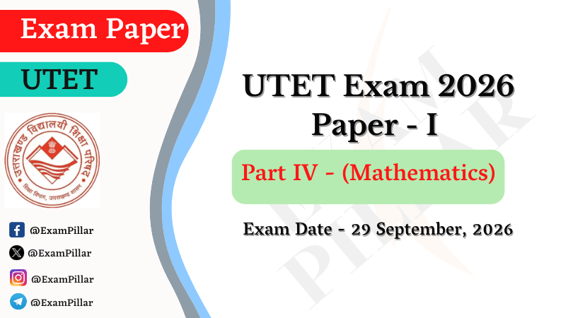 UTET Exam 29 Sep 2026 Paper – 1 (Mathematics) (Answer Key)